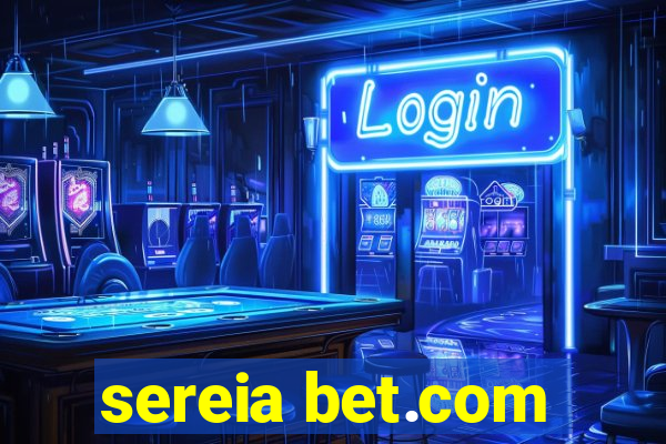 sereia bet.com